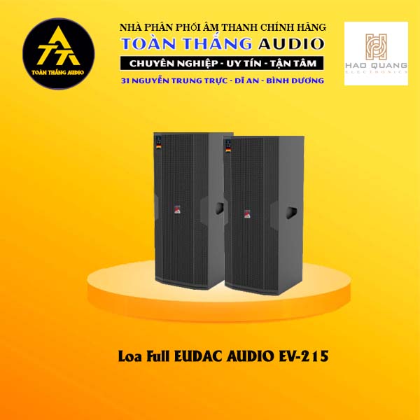 Loa Full EUDAC AUDIO EV-215 | Toàn Thắng Audio