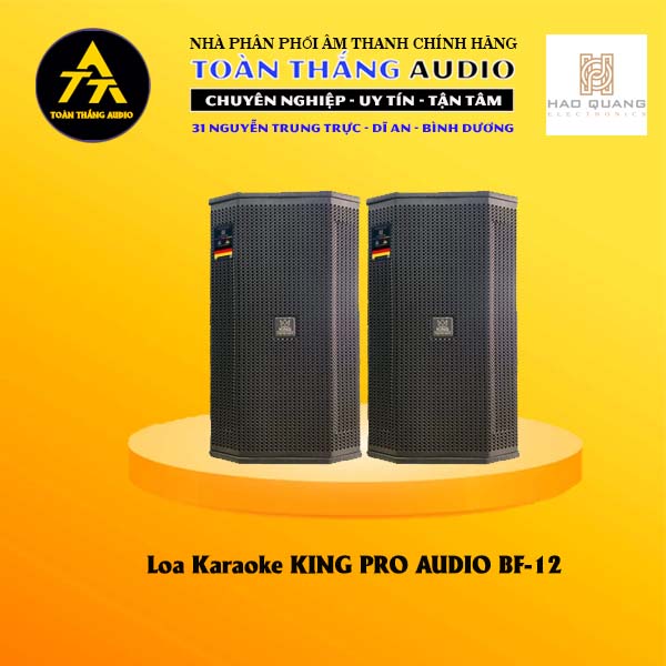 Loa Karaoke KING PRO AUDIO BF-12 | Toàn Thắng Audio