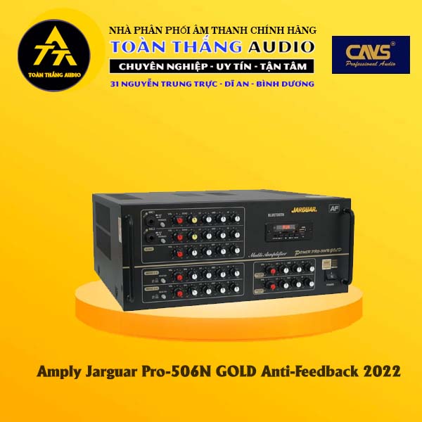 Amply Jarguar Pro-506N GOLD Anti-Feedback 2022 | Toàn Thắng Audio