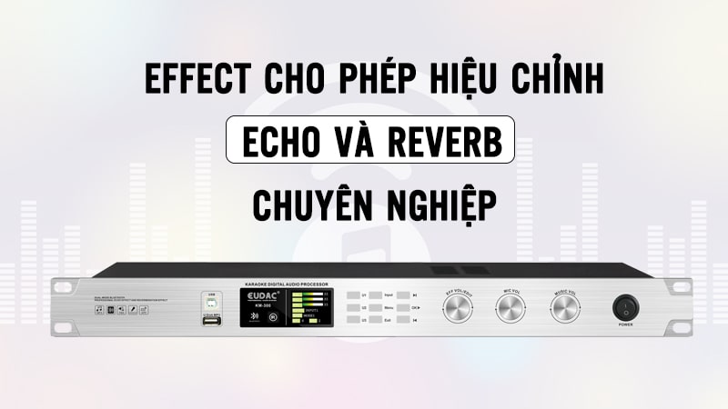 Vang Số EUDAC AUDIO KM-300