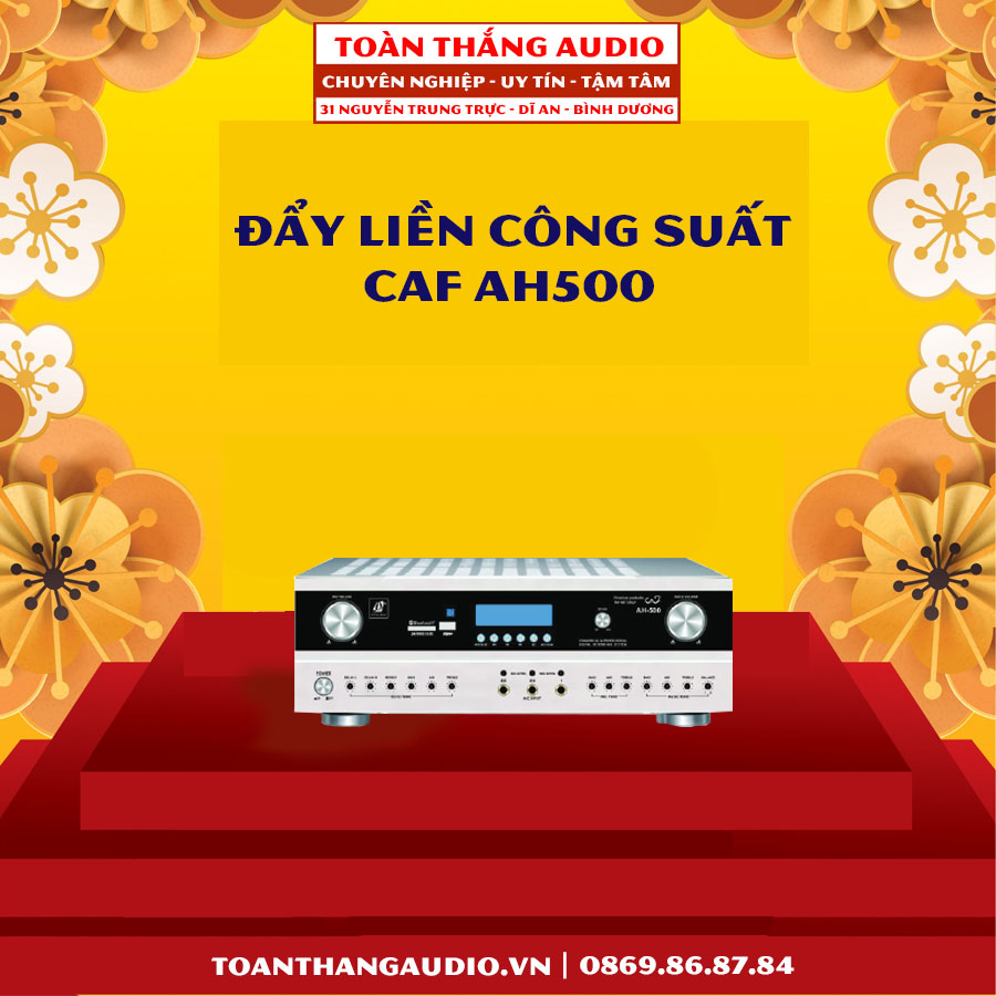 Vang Liền Công Suất CAF AH500